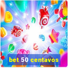 bet 50 centavos